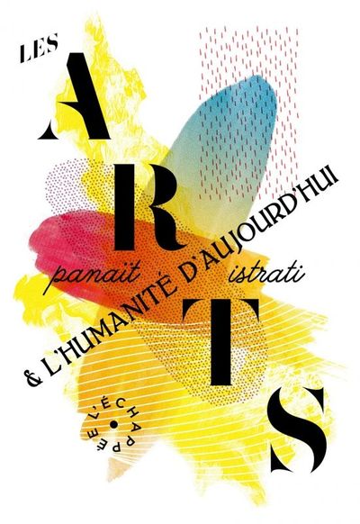 ARTS ET L´HUMANITE D´AUJOURD´HUI (LES)