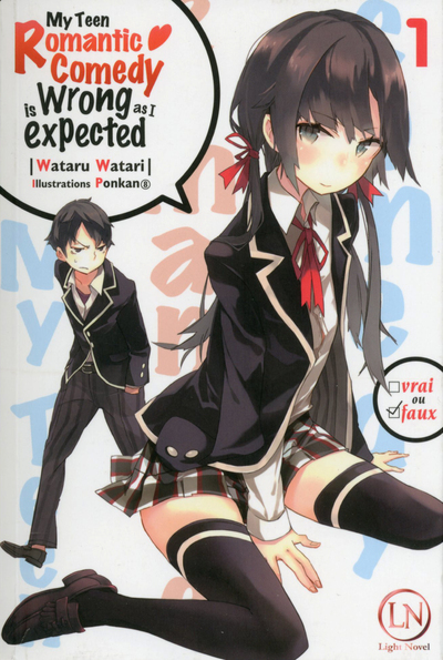 MY TEEN ROMANTIC COMEDY - IS WRONG AS I EXPECTED - VOL01