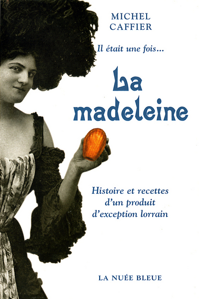 IL ETAIT UNE FOIS LA MADELEINE