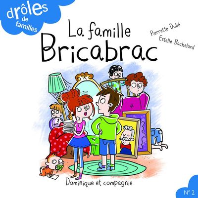 FAMILLE BRICABRAC