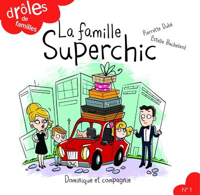 FAMILLE SUPERCHIC