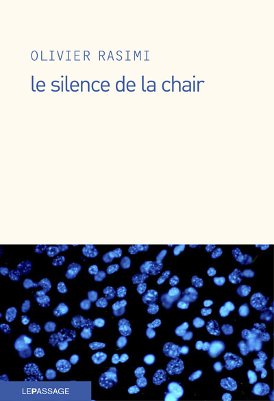 SILENCE DE LA CHAIR (LE)