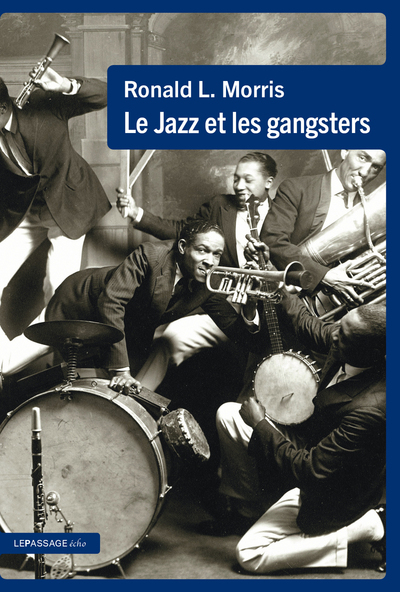 JAZZ ET LES GANGSTERS