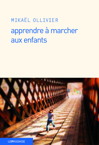 APPRENDRE A MARCHER AUX ENFANTS