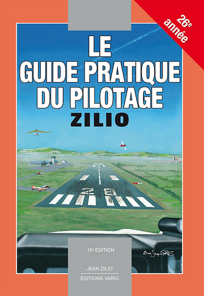 GUIDE PRATIQUE DU PILOTAGE - ZILIO - 15E EDITION