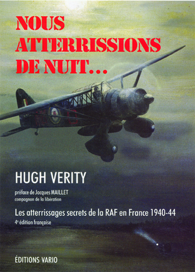 NOUS ATTERRISSIONS DE NUIT  5E EDITION FRANCAISE - LES ATTERRISSAGES SECRETS DE LA RAF EN FRANCE 194