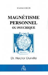 MAGNETISME PERSONNEL OU PSYCHIQUE