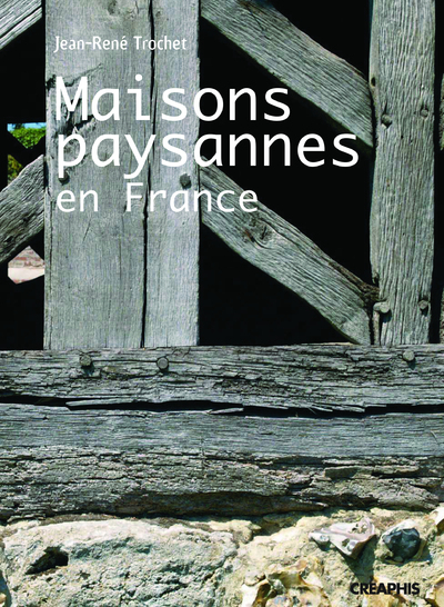 MAISONS PAYSANNES EN FRANCE