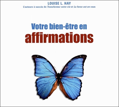 VOTRE BIEN-ETRE EN AFFIRMATIONS - LIVRE AUDIO