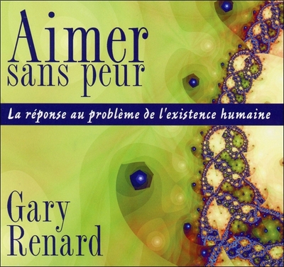 AIMER SANS PEUR - LIVRE AUDIO 2 CD