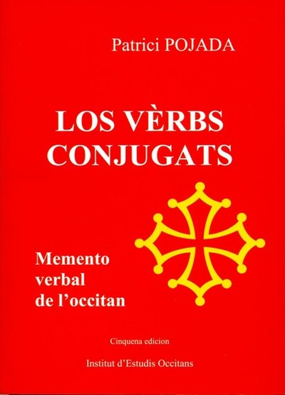 LOS VERBS CONJUGATS ; MEMENTO VERBAL DE L´OCCITAN