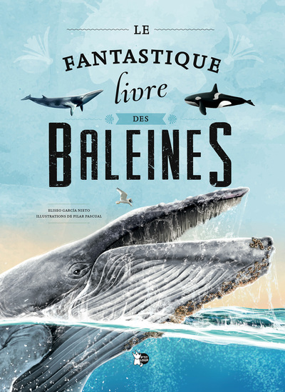 FANTASTIQUE LIVRE DES BALEINES