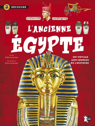 L´ANCIENNE EGYPTE - UN VOYAGE AUX SOURCES DE L´HISTOIRE