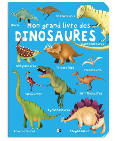 MON GRAND LIVRE DES DINOSAURES