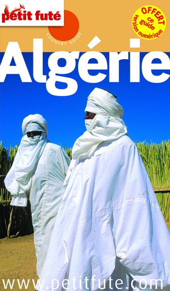 ALGERIE 2015 PETIT FUTE + OFFRE NUMERIQUE