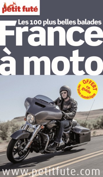 FRANCE A MOTO 2014 PETIT FUTE + NUMERIQUE OFFERT