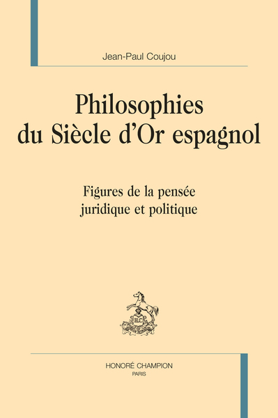 PHILOSOPHIES DU SIECLE D´OR ESPAGNOL