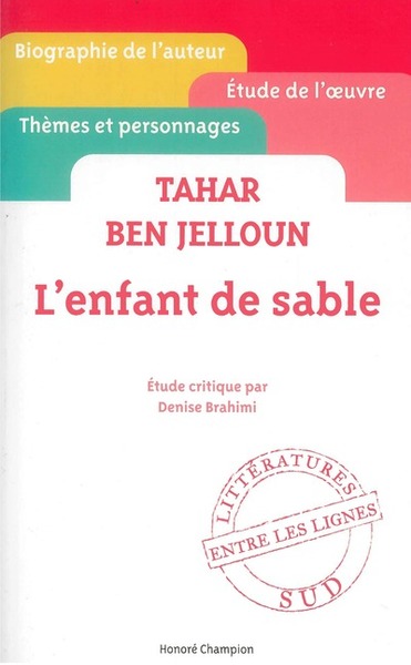 ENFANT DE SABLE - TAHAR BEN JELLOUN - ETUDE CRITIQUE (L´)