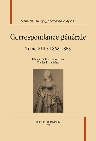 CORRESPONDANCE GENERALE  TOME 13 : 1863-1865