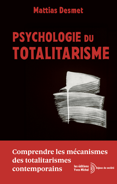 PSYCHOLOGIE DU TOTALITARISME