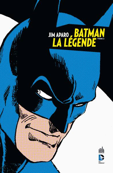 BATMAN LA LEGENDE T 2 - JIM APARO