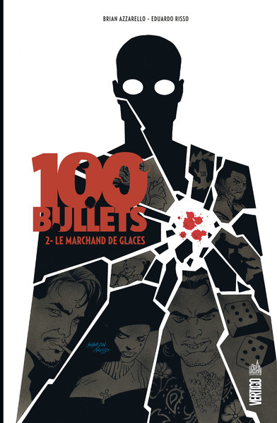 VERTIGO CLASSIQUES 100 BULLETS T2