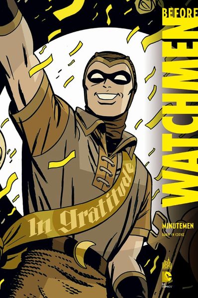 BEFORE WATCHMEN MINUTEMEN - DC DELUXE