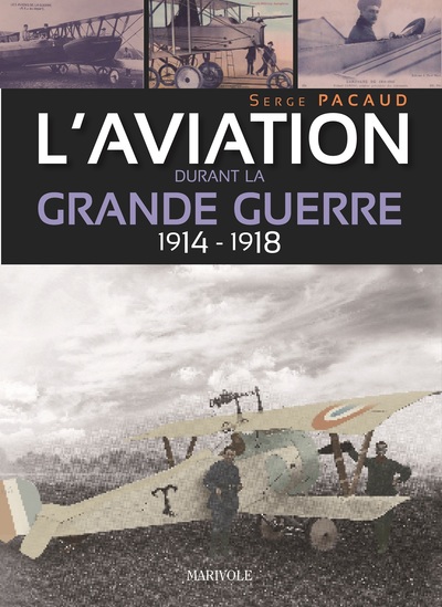 AVIATION DURANT LA GRANDE GUERRE (L´)
