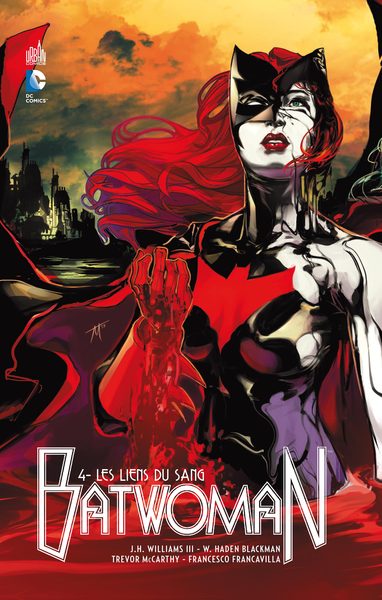 BATWOMAN T4 LES LIENS DU SANG - DC RENAISSANCE