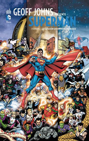 GEOFF JOHNS PRESENTE SUPERMAN T4 LEGION DES TROIS MONDES - DC SIGNATURES