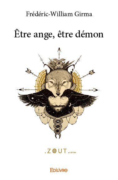 ETRE ANGE, ETRE DEMON