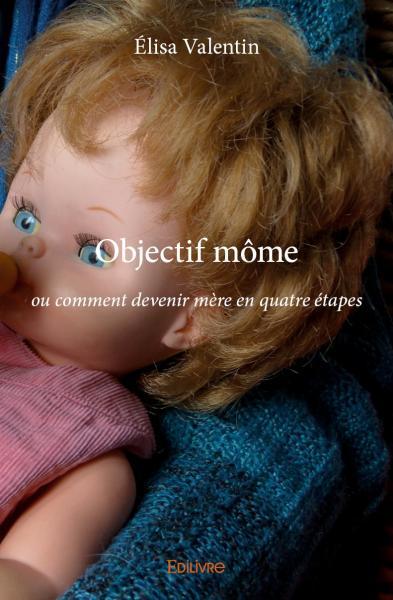 OBJECTIF MOME