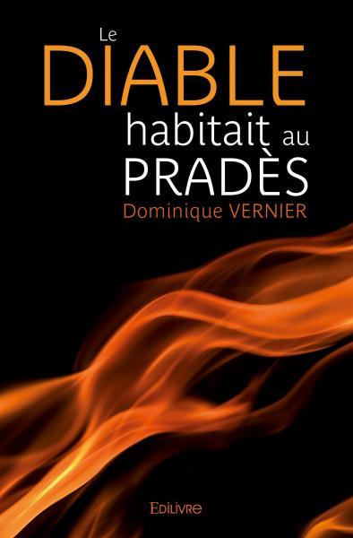 DIABLE HABITAIT AU PRADES - ROMAN
