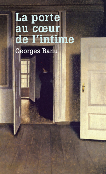 PORTE, AU COEUR DE L´INTIME (LA)
