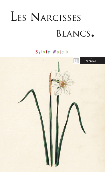 LES NARCISSES BLANCS