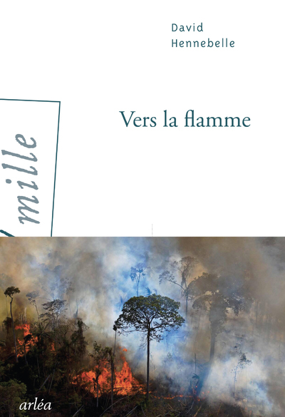 VERS LA FLAMME