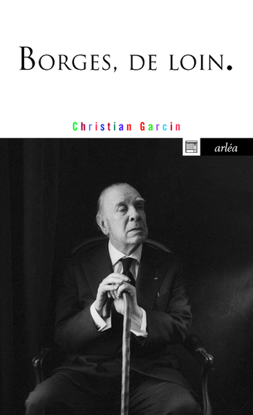 BORGES, DE LOIN