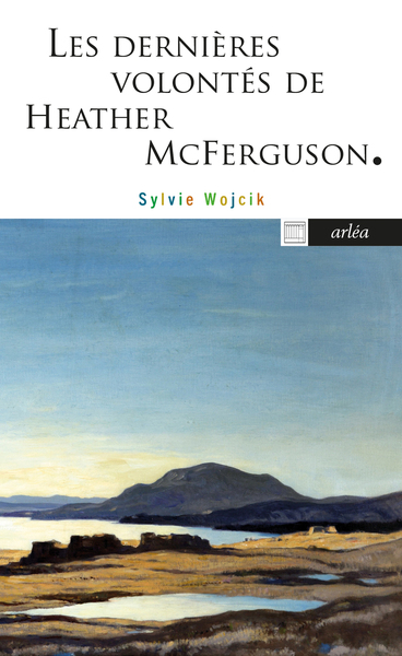 LES DERNIERES VOLONTES DE HEATHER MCFERGUSON