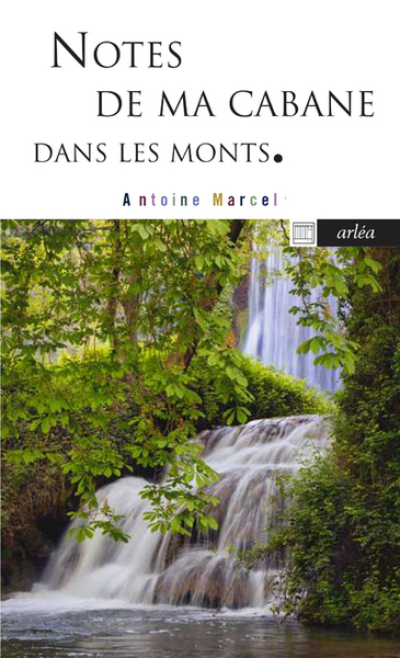 NOTES DE MA CABANE DANS LES MONTS - POCHE