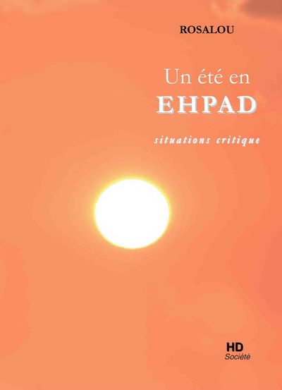 ETE EN EHPAD - SITUATIONS CRITIQUE