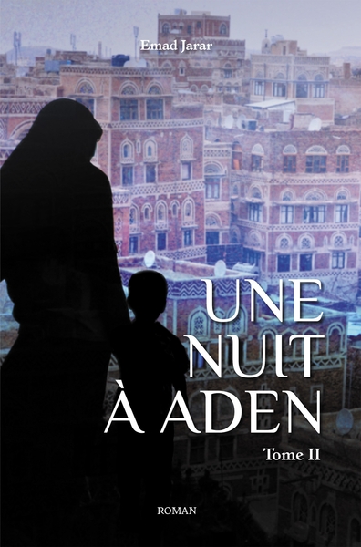 NUIT A ADEN - TOME 2