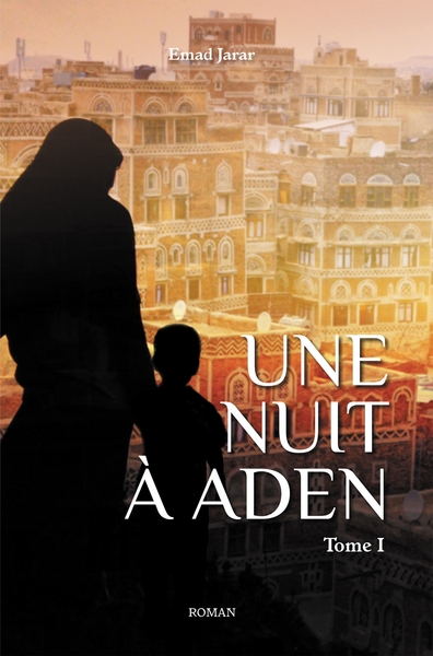 NUIT A ADEN - TOME 1