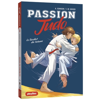 PASSION JUDO - LE VERDICT DU TATAMI - TOME 2