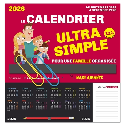 FRIGOBLOC LE CALENDRIER ULTRA SIMPLE POUR UNE FAMILLE ORGANISEE ! (DE SEPT. 2025 A DEC. 2026)
