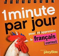 1 MINUTE PAR JOUR DE FRANCAIS CORRECT !