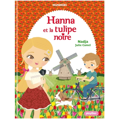 MINIMIKI - HANNAH ET LA TULIPE NOIRE - TOME 29