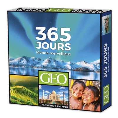 365 JOURS MONDE MERVEILLEUX - CALENDRIERS GEO