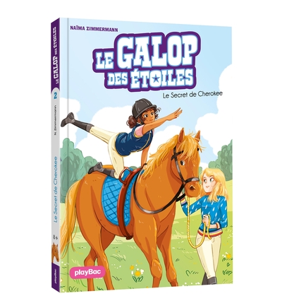 GALOP DES ETOILES - LE SECRET DE CHEROKEE - TOME 2