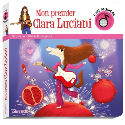 LIVRE MUSICAL - MON PREMIER CLARA LUCIANI - AUDIO