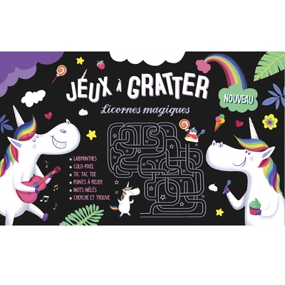 JEUX A GRATTER - LICORNES MAGIQUES